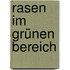 Rasen im grünen Bereich