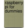 Raspberry Pi For Dummies door Sean Mcmanus