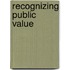 Recognizing Public Value