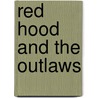 Red Hood and the Outlaws by Scott Lobdell