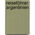 Reiseführer Argentinien