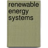 Renewable Energy Systems by Dilwyn Jenkins