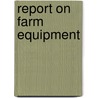 Report on Farm Equipment door J. Boyd