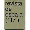 Revista de Espa a (117 ) door Libros Grupo