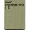 Revue Contemporaine (12) door Livres Groupe