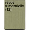 Revue Trimestrielle (12) door Livres Groupe