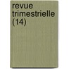 Revue Trimestrielle (14) door Livres Groupe