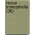 Revue Trimestrielle (36)