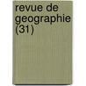 Revue de Geographie (31) door Livres Groupe