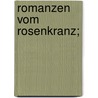 Romanzen vom Rosenkranz; door Clemens Brentano