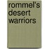 Rommel's Desert Warriors
