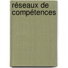 Réseaux de Compétences door Christophe Thovex
