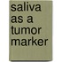 Saliva As A Tumor Marker