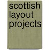 Scottish Layout Projects by Ian Futers