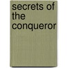 Secrets of The Conqueror door Stuart Prebble