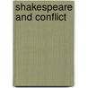 Shakespeare and Conflict by Carla Dente