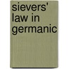 Sievers' Law in Germanic door Charles M. Barrack
