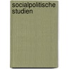 Socialpolitische Studien door Wilhelm Kiesselbach