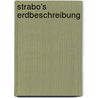 Strabo's Erdbeschreibung door Strabon