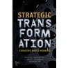 Strategic Transformation door Gerry Johnson