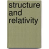 Structure and Relativity door Friedrich G. Wallner