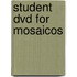 Student Dvd For Mosaicos