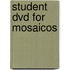 Student Dvd For Mosaicos