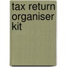 Tax Return Organiser Kit door Hugh Williams
