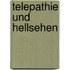 Telepathie Und Hellsehen