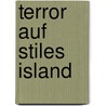 Terror auf Stiles Island door Robert B. Parker