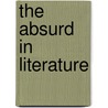 The Absurd In Literature door Neil Cornwell