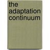 The Adaptation Continuum door Geoff O'Brien