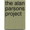 The Alan Parsons Project by Jesse Russell