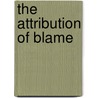 The Attribution of Blame by K.G. Shaver