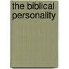 The Biblical Personality door Richard S. Chapin