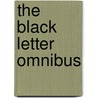 The Black Letter Omnibus door D.W. Stojek
