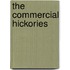 The Commercial Hickories