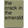 The Crack In The Emerald door David Grant