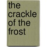The Crackle of the Frost door Lorenzo Mattotti