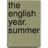 The English Year. Summer