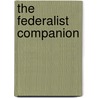 The Federalist Companion door Edward Donald Duvall