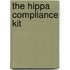 The Hippa Compliance Kit