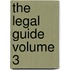 The Legal Guide Volume 3