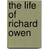 The Life of Richard Owen