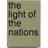 The Light of the Nations by J. Edwin Orr