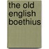 The Old English Boethius