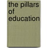 The Pillars of Education by Raza Khan