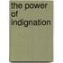 The Power of Indignation
