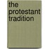 The Protestant Tradition