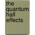 The Quantum Hall Effects